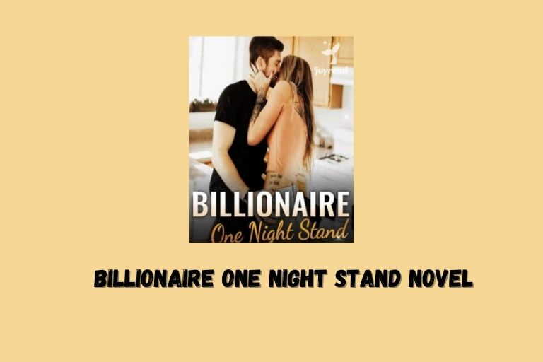 Billionaire One Night Stand Novel