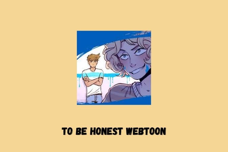 To Be Honest Webtoon